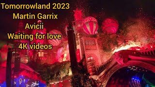 Tomorrowland 2023  Martin Garrix  Avicii  Waiting for love  4K videos [upl. by Airetnahs]