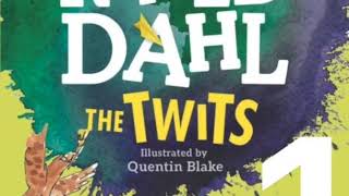 The Twits  by Roald Dahl Part 1 [upl. by Whitaker]