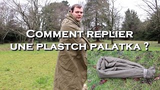 TUTO  Comment replier une plash palatka demi toile de tente soviétique [upl. by Trilly865]