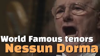 14 World Famous Tenors Sing Nessun Dorma [upl. by Cramer780]