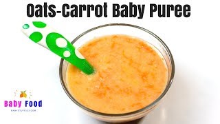 Carrot Oats Baby Food  Healthy Oats Carrot Puree  Oats Carrot Puree  Carrot Oats Baby Puree [upl. by Assille]