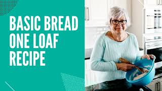 Bake a Simple Loaf of Bread with Me EASY Recipe to make ONE LOAF [upl. by Yoj]