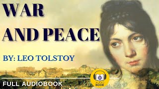 Full AudioBook War And Peace  1869  Leo Tolstoy  Part 1 of 6 [upl. by Placidia]