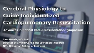 Individualized Approaches to Cardiopulmonary Resuscitation with Dr Sam Parnia [upl. by Idham]