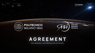 Italian Space Agency ASI and Polimi Agreement for Research and Innovation activities 20182033 [upl. by Ameyn138]