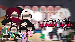 hashira react to kamado family gcrv •all parts• read description [upl. by Akerdnuhs]