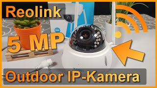 Einrichtung amp Review Reolink RLC542WA  5MP Outdoor IPKamera [upl. by Onailerua245]