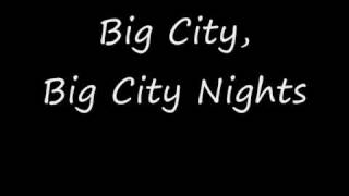 Scorpions  Big City Nights Lyrics [upl. by Ursal]