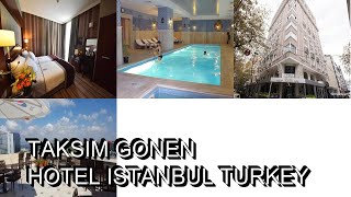 Taksim Gonen Hotel Istanbul Turkey [upl. by Barraza143]