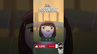 LITTLE MISFORTUNE  Little Misfortune Pt 1 [upl. by Aicilyt]