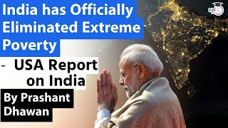 India has Officially Eliminated Extreme Poverty  USA Report on India  Prashant Dhawan [upl. by Alodi598]