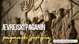 Jevrejski paganin ili paganski Jevrejin [upl. by Debee560]