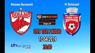 Dinamo Bucuresti  FC Botosani LIVE LIGA 1 TEXTAUDIO [upl. by Lisk530]