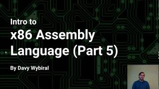 Intro to x86 Assembly Language Part 5 [upl. by Llesig]