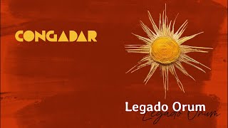 CONGADAR  Legado Orum  Lyric Video [upl. by Lesley121]