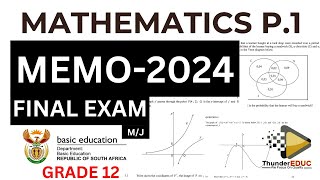 2024 MEMO FINAL EXAM MATHEMATICS P1 PAPER 1 GRADE 12 MJ THUNDEREDUC [upl. by Sihun]