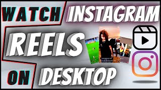 How To Watch Instagram Reels On PC [upl. by Ahsyas]