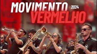 MOVIMENTO VERMELHO 2024 [upl. by Tol]