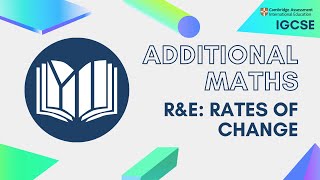 CIE IGCSE Additional Maths Rates of Change [upl. by Eatnahc945]