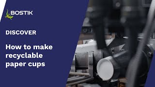 How to make recyclable paper cups  Innovation  Bostik Industrial [upl. by Hubsher]