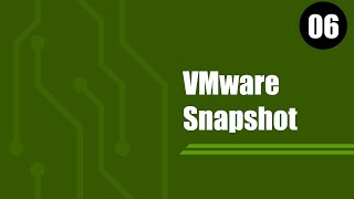 06 VMware ESXi Snapshot explained [upl. by Kincaid]