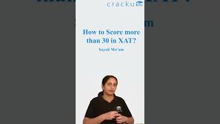 How to Score 30 in XAT  XAT Exam  Preparation Strategy [upl. by Ahsrav274]