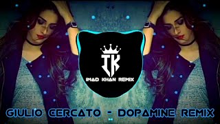 Giulio Cercato  Dopamine Remix Imad Khan TikTok 2024 [upl. by Auqenahc661]