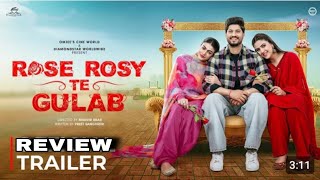 New punjabi movies 2024  Trailer Review  Rose rosy te gulab  Gurnam bhullar  Mahi sharma [upl. by Ainnet694]