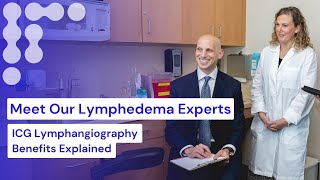 Advanced Lymphedema Care Dr Dayan and Shelia Talk Benefits of InOffice ICG Lymphangiography [upl. by Qidas]