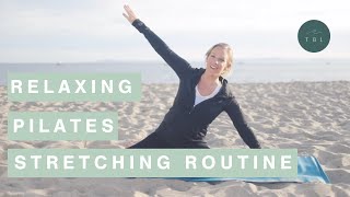 Relaxing Pilates Stretching Routine [upl. by Clem]