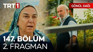 Gönül Dağı 147 Bölüm 2 Fragmanı  quotO adamı asla affetmeyeceğimquot GonulDagiTRT [upl. by Otero109]