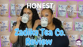 HONEST Zadiko Tea Co Review ft My Mom [upl. by Reitman]