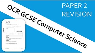 OCR GCSE Computer Science Paper 2 in 30 mins [upl. by Efren]