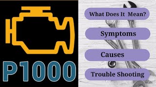 DTC P1000  Diagnostic Trouble Code P1000  Symptoms Causes and How To Trouble Shoot [upl. by Haney88]