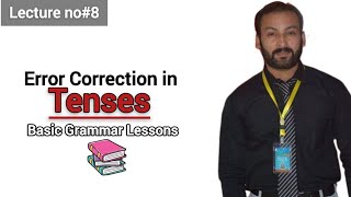 Tense Error Correction Common Mistakes and How to Fix Them [upl. by Ennovihs]