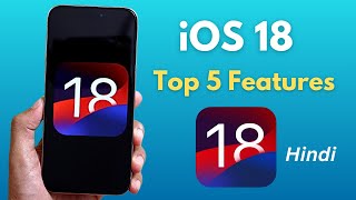 iOS 18 Top 5 Features Leaks HINDI  AzadMallik [upl. by Eimmaj]