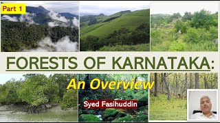 Forests of Karnataka Part 1 An Overview [upl. by Niwle]