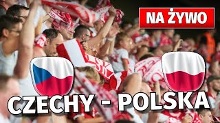 Czechy  Polska NA ŻYWO Zaczynamy ELIMINACJE EURO 2024 [upl. by Zahavi]