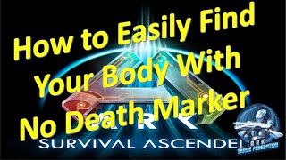 How to Easily Find Your Body with No Death Marker  Ark Survival Ascended [upl. by Cirtap]