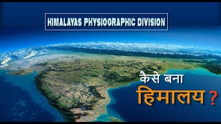 himalayas physiographic divisions [upl. by Anirhtak]