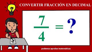 CONVERTIR FRACCIÓN A DECIMAL [upl. by Tamarra]