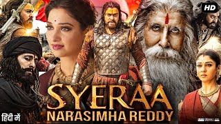 Sye Raa Narasimha Reddy Full Movie In Hindi  Chiranjeevi Amitabh Vijay  Review amp Story HD [upl. by Susanna690]