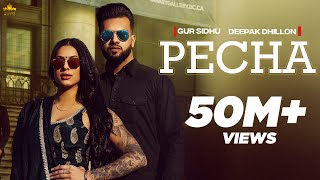 PECHA Official Video Gur Sidhu Deepak Dhillon Veet Baljit  Punjabi Song 2023 [upl. by Elocin]