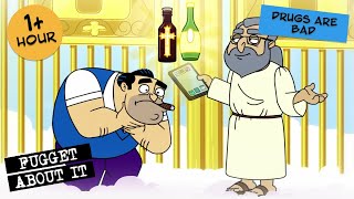 quotDrugs Are Badquot  Not Cheech  Fugget About It  Adult Cartoon  Full Episodes  TV Show [upl. by Cyrie91]