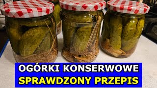 PRZEPYSZNE Ogórki konserwowe  Prosty i Sprawdzony Przepis Ogórki w Słoiku Kuchnia Ogrodnika [upl. by Polky87]