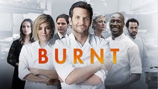 Burnt Full Movie Value Review and Value Fact and Story Explained  Bradley Cooper [upl. by Neleh]