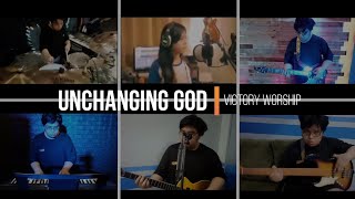 Unchanging God  《Music Cover》Victory worship [upl. by Aneehs463]