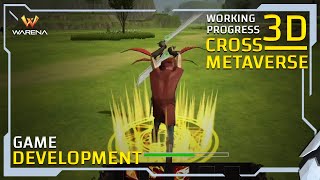 Warena Game Development  Working Progress in 3D Cross Metaverse 2022 [upl. by Nnahgiel479]