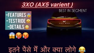 MAHINDRA 3XO  AX5 VARIENT  1070 LAKHS ONLY FULL DETAILS 😳🙌 [upl. by Reinertson]