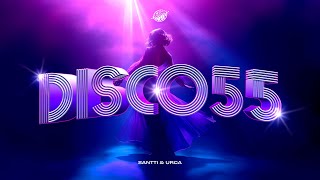 Santti amp URCA  Disco 55 Official Audio [upl. by Wemolohtrab]